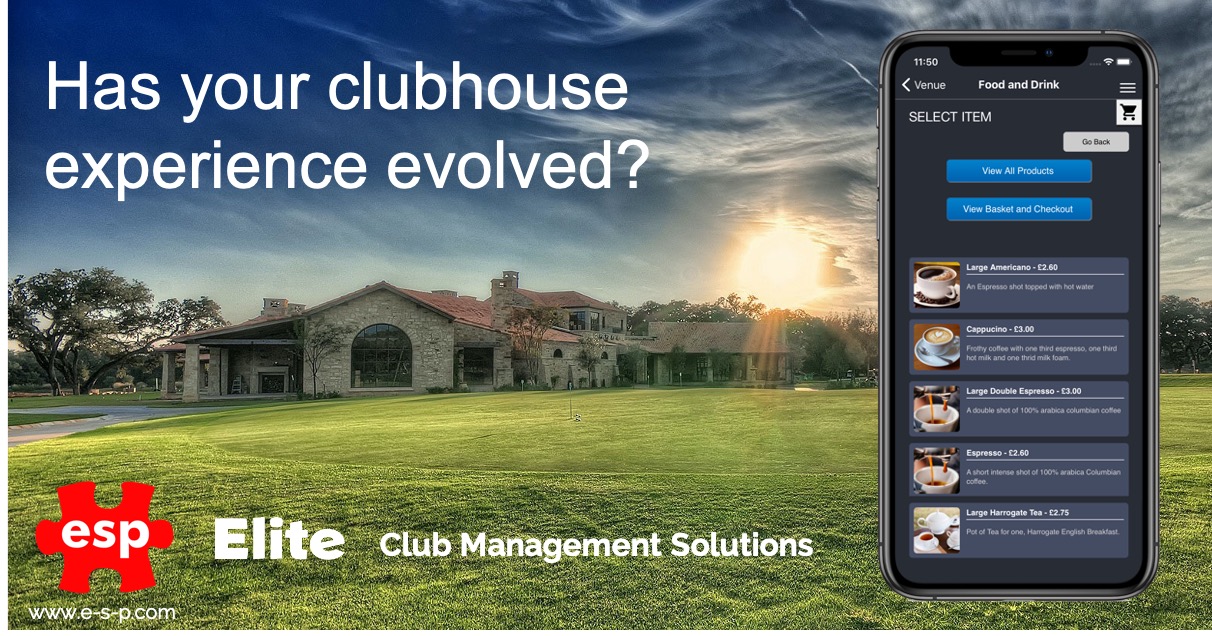 ESP Leisure - Has Your Clubhouse Experience Evolved